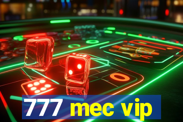 777 mec vip